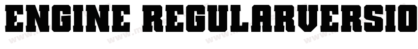 ENGINE RegularVersion 1002Fontsel字体转换